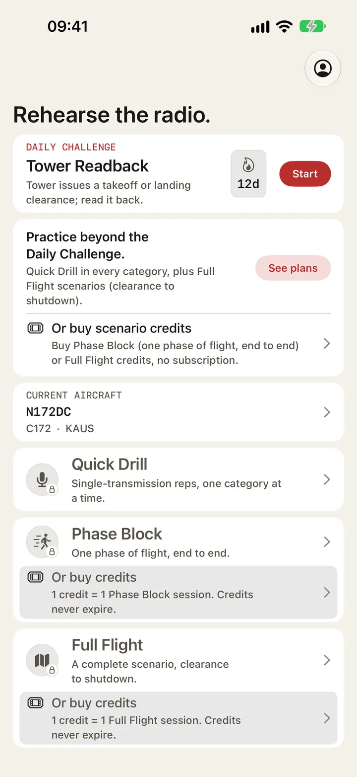 WilcoAI home screen with a Rehearse the radio header, a Daily Challenge card at the top with a Start button and a streak chip, a See plans card with a buy scenario credits row, a current aircraft row showing N172DC C172 KAUS, and Quick Drill, Phase Block, and Full Flight tiles with lock badges and buy-credits rows